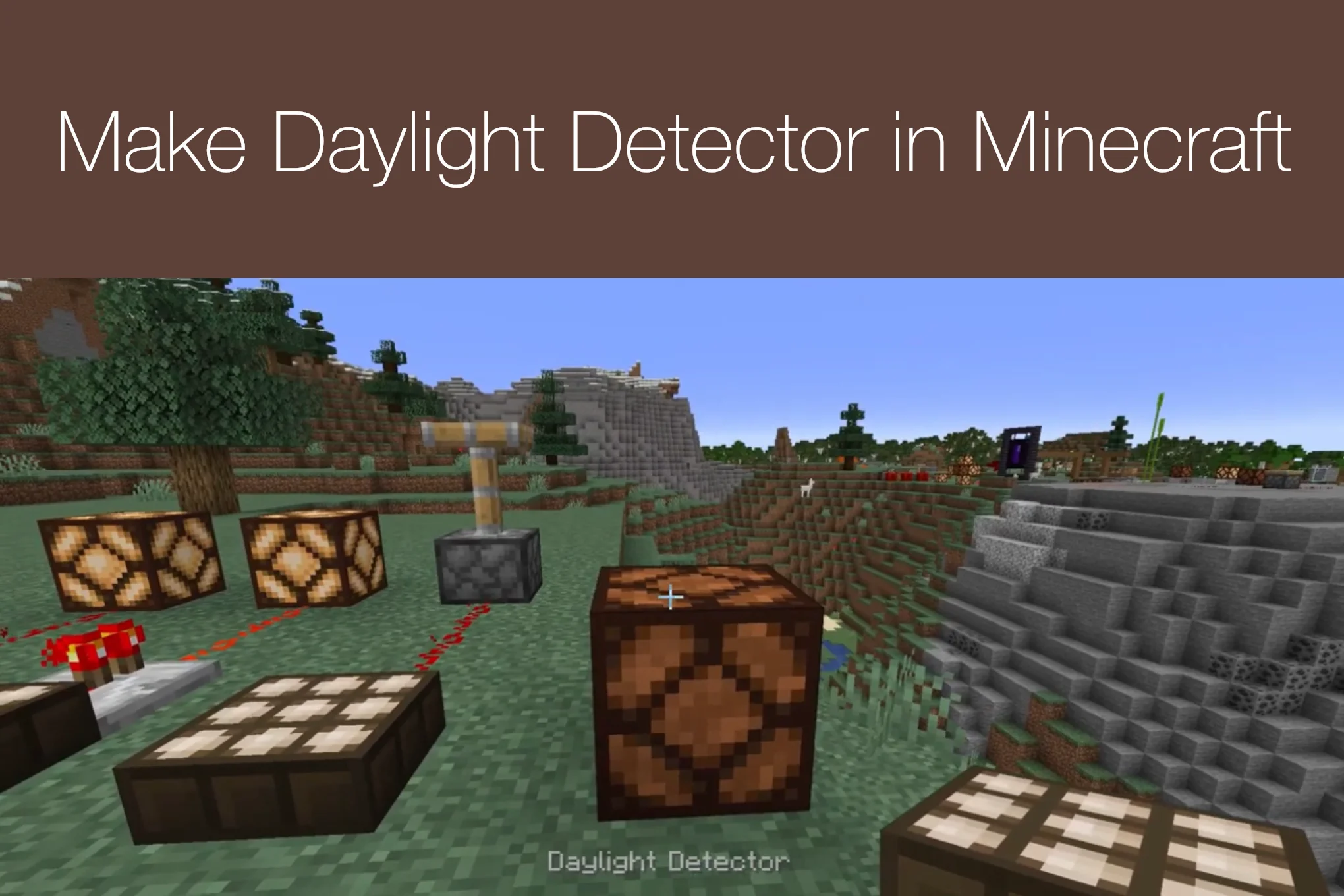 How to Make a Daylight Detector in Minecraft