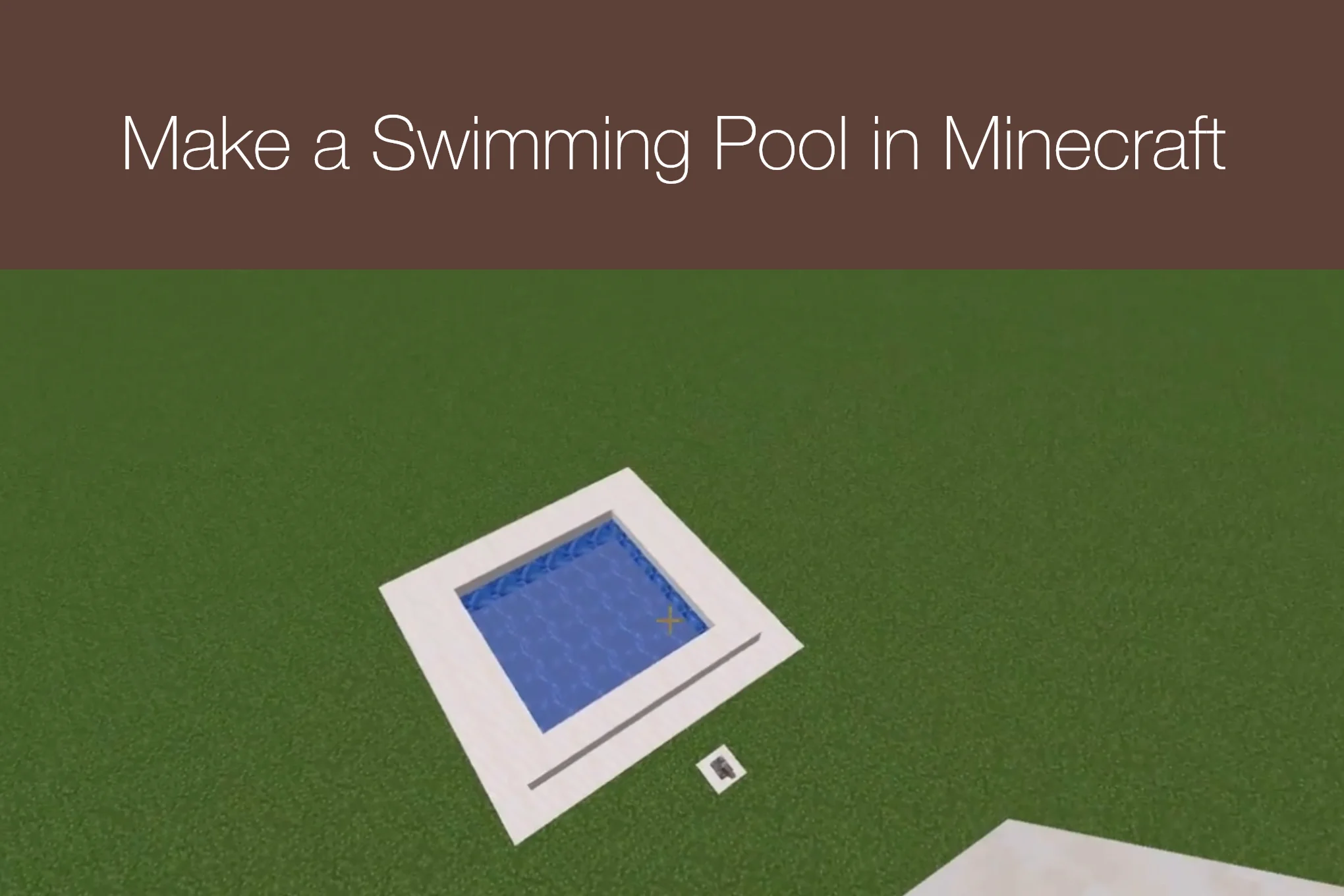 How to Make a Swimming Pool in Minecraft