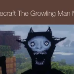 Minecraft The Growling Man Mod Minecraft The Growling Man Mod