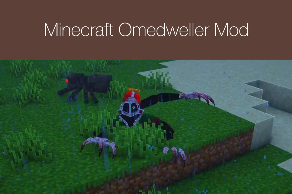Minecraft Omedweller Mod