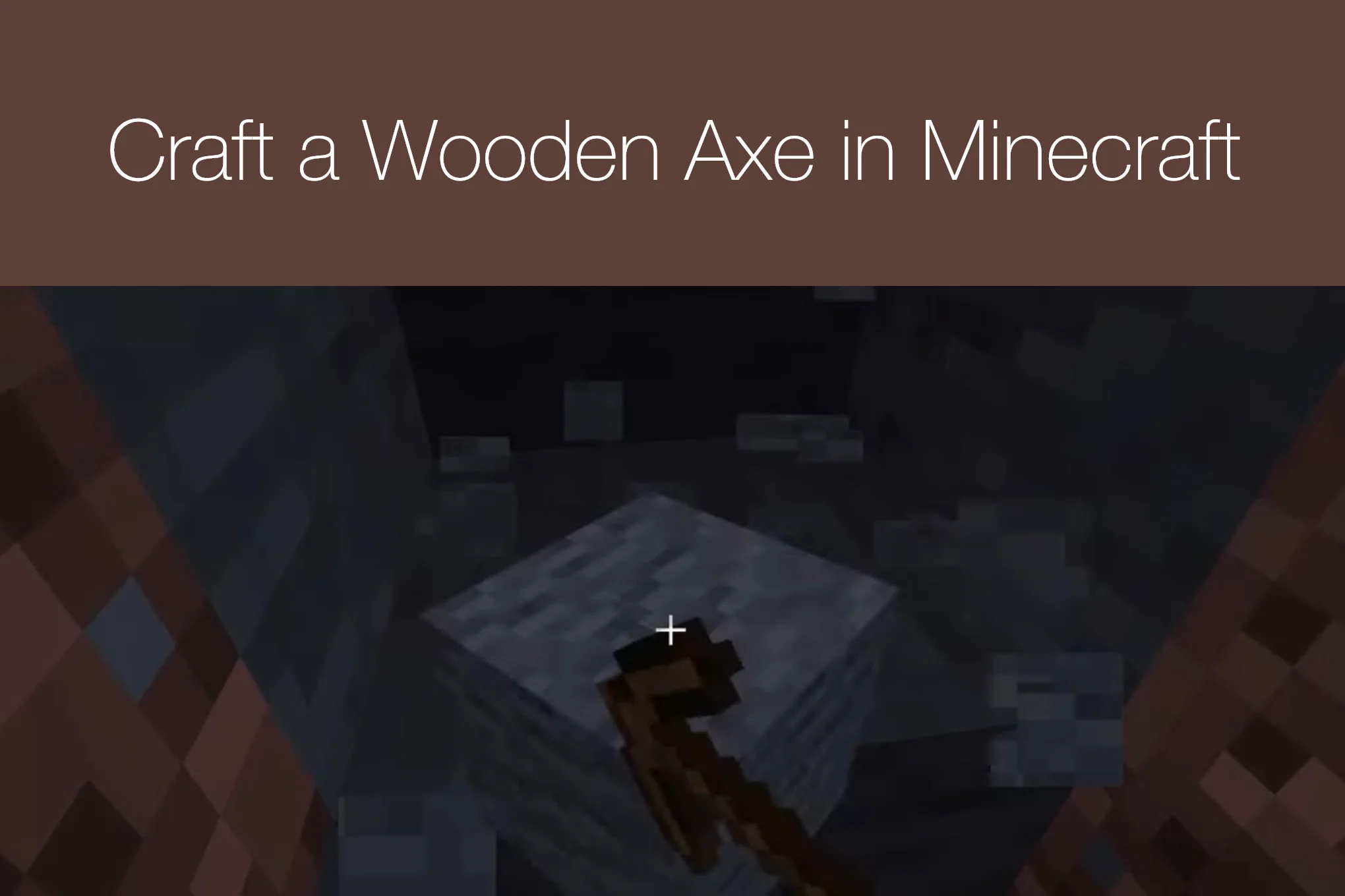 How to Craft a Wooden Axe in Minecraft